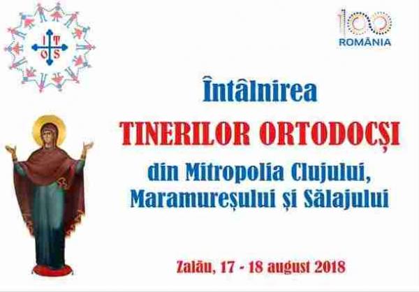 Programul complet al evenimentului "Întâlnirea Tinerilor Ortodocsi din Mitropolia Clujului, Maramuresului si Salajului" organizat in Zalau