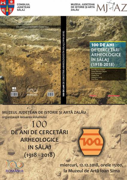 100 de ani de cercetari  arheologice in Salaj