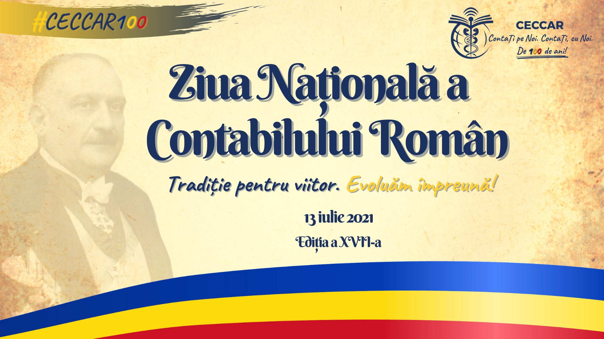 Ziua Națională a Contabilului Român, ediția a XVII-a. Centenarul profesiei contabile reglementate în România (I)