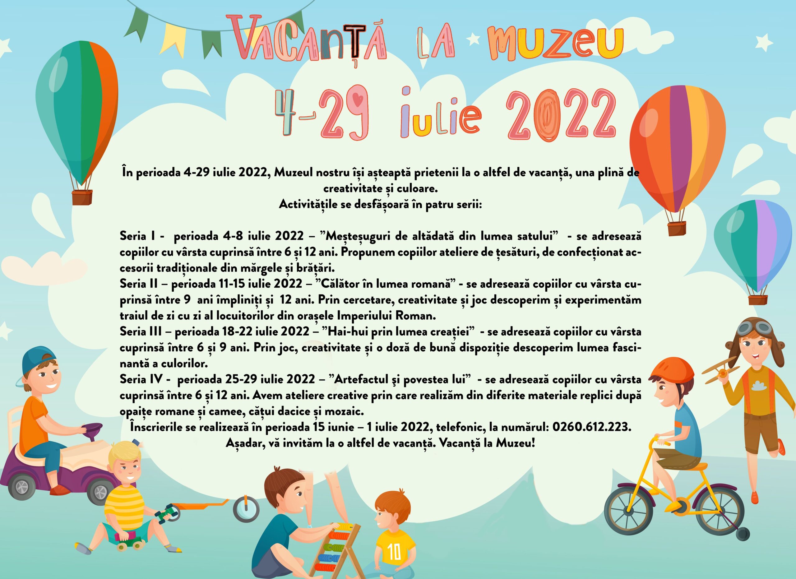 Încep înscrierile pentru ”Vacanța la Muzeu”. Ofertă interesantă de activități pentru copii