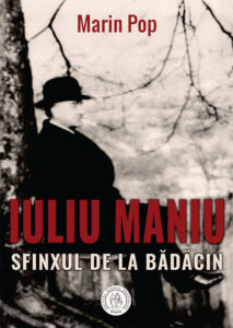 iuliu-maniu-sfinxul-de-la-badacin