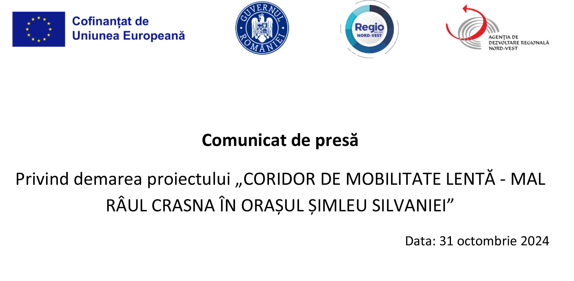 Comunicat de presă demarare proiect  ”CORIDOR DEMOBILITATE LENTĂ – MAL RÂUL CRASNA ÎN ORAȘUL ȘIMLEU SILVANIEI”