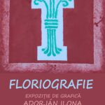 „Floriografie” – expoziție de grafică dedicată frumuseții naturii, la Casa EMKE din Zalău