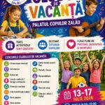 La Palatul Copiilor Zalău, vacanța devine o aventură!