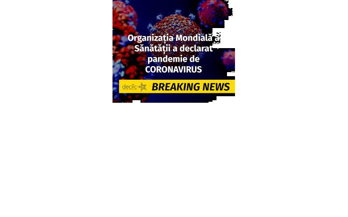 Organizatia Mondiala a Sanatatii a declarat PANDEMIE de coronavirus